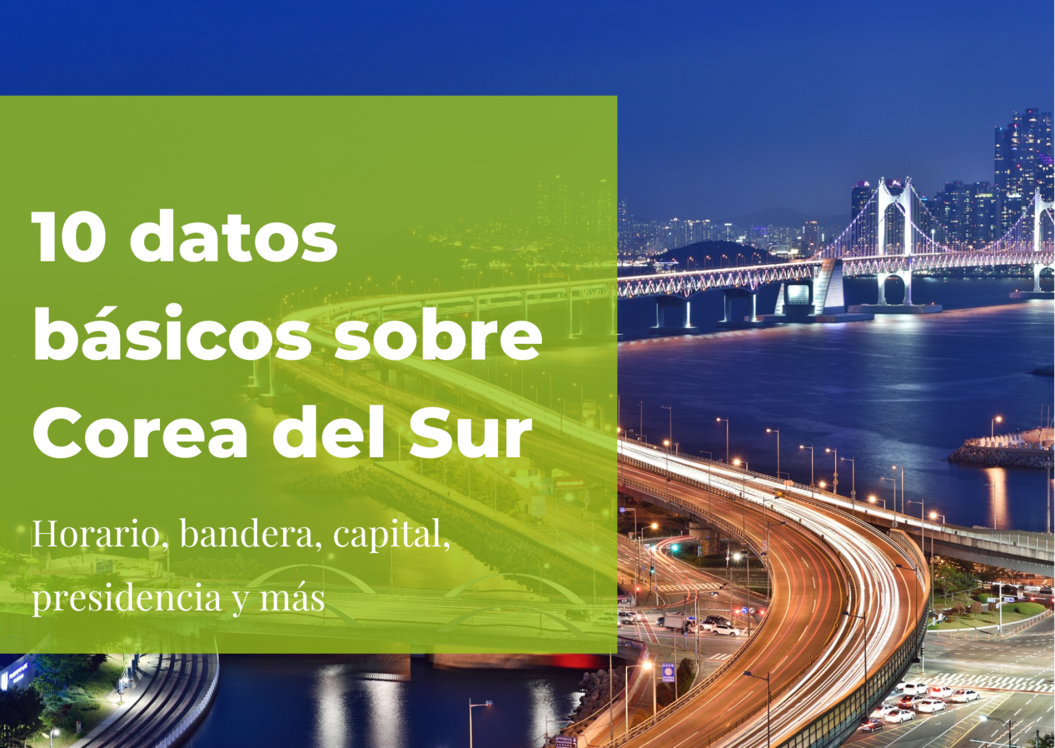 Datos básicos de Corea del Sur (y de los coreanos) para conocer el país